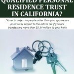 What is a Qualified Personal Residence Trust in California